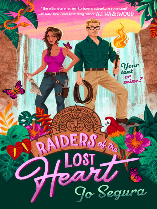 Title details for Raiders of the Lost Heart by Jo Segura - Wait list